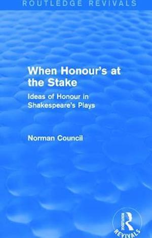 When Honour's at the Stake (Routledge Revivals)