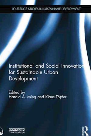 Institutional and Social Innovation for Sustainable Urban Development