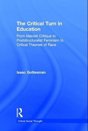 The Critical Turn in Education