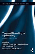 Video and Filmmaking as Psychotherapy
