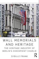 Wall Memorials and Heritage
