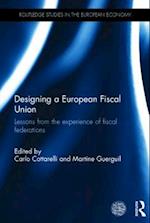 Designing a European Fiscal Union