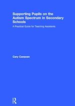 Supporting Pupils on the Autism Spectrum in Secondary Schools