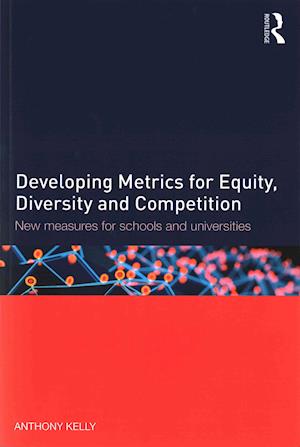 Developing Metrics for Equity, Diversity and Competition