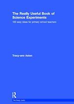The Really Useful Book of Science Experiments