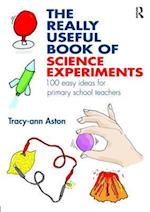 The Really Useful Book of Science Experiments