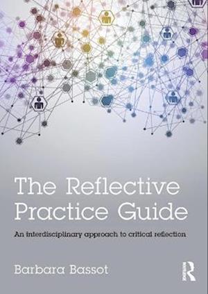 The Reflective Practice Guide