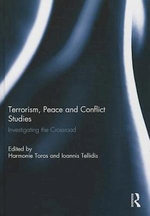 Terrorism: Bridging the Gap with Peace and Conflict Studies
