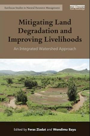 Mitigating Land Degradation and Improving Livelihoods