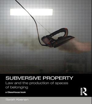 Subversive Property