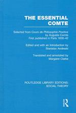 The Essential Comte (RLE Social Theory)