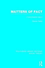 Matters of Fact (RLE Social Theory)