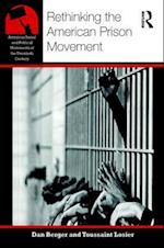 Rethinking the American Prison Movement