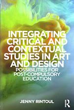 Integrating Critical and Contextual Studies in Art and Design