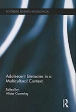 Adolescent Literacies in a Multicultural Context