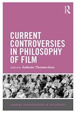 Current Controversies in Philosophy of Film