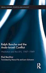 Ralph Bunche and the Arab-Israeli Conflict