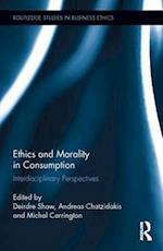 Ethics and Morality in Consumption