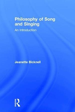 A Philosophy of Song and Singing