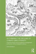 Rethinking the Decline of China's Qing Dynasty