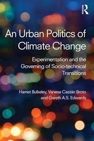 An Urban Politics of Climate Change