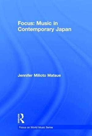 Focus: Music in Contemporary Japan