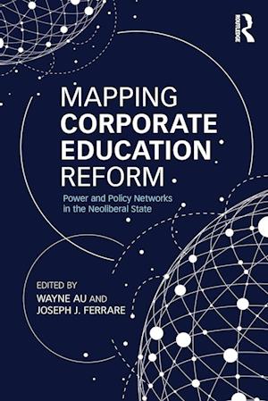 Mapping Corporate Education Reform