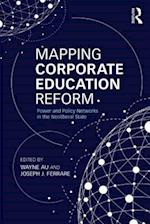 Mapping Corporate Education Reform