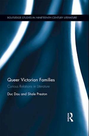 Queer Victorian Families