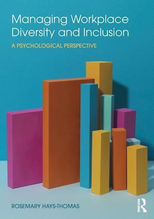 Managing Workplace Diversity and Inclusion