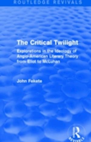 The Critical Twilight (Routledge Revivals)