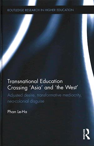 Transnational Education Crossing 'Asia' and 'the West'