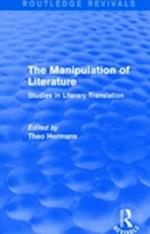 The Manipulation of Literature (Routledge Revivals)