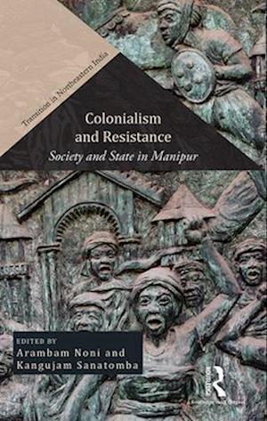 Colonialism and Resistance