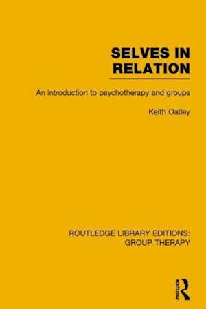 Selves in Relation (RLE: Group Therapy)