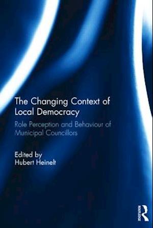 The Changing Context of Local Democracy