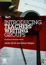 Introducing Teachers’ Writing Groups