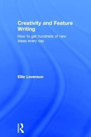 Creativity and Feature Writing