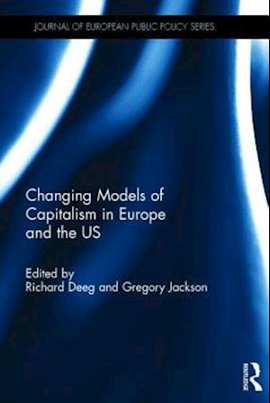 Changing Models of Capitalism in Europe and the U.S.