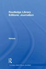 Routledge Library Editions: Journalism