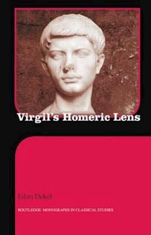 Virgil's Homeric Lens