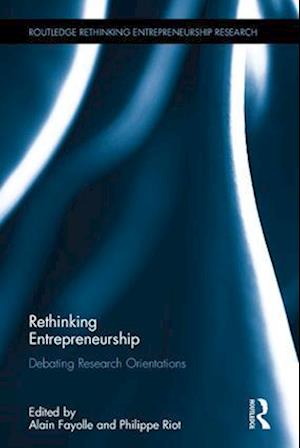 Rethinking Entrepreneurship