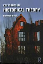 Key Issues in Historical Theory