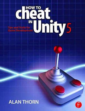 How to Cheat in Unity 5