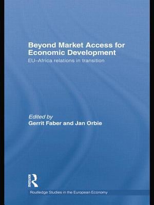 Beyond Market Access for Economic Development