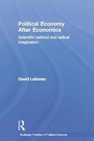 Political Economy After Economics