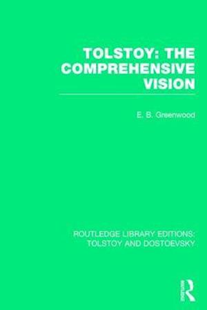 Tolstoy: The Comprehensive Vision