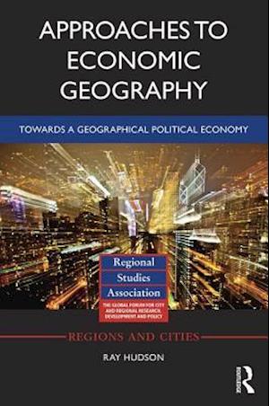 Approaches to Economic Geography