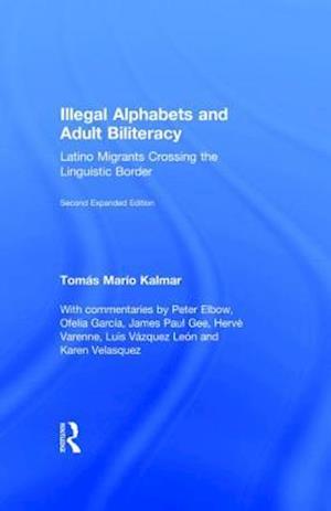 Illegal Alphabets and Adult Biliteracy