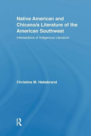 Native American and Chicano/a Literature of the American Southwest